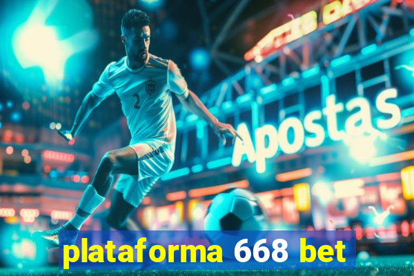 plataforma 668 bet